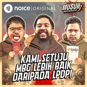 E205: Kami Setuju MBG Lebih Baik daripada LPDP!