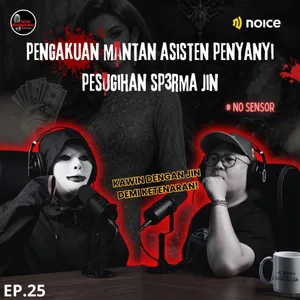 Pengakuan Mantan Asisten Penyanyi Pesugihan Sperma Jin