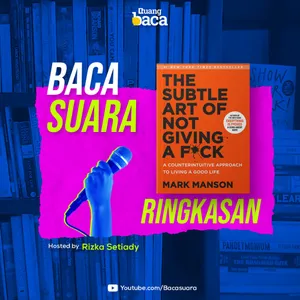 Bersikap "BODO AMAT" ala Mark Manson | Ringkasan Buku Audiobook