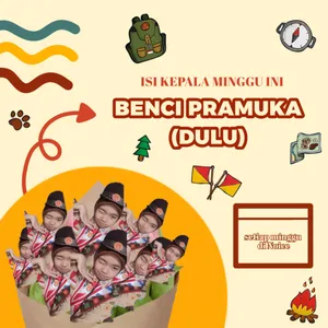Benci Pramuka (Dulu) 