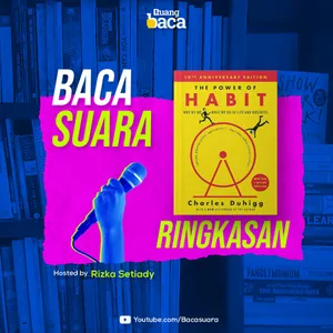 Cara orang sukses membentuk Kebiasaan Baik dan menghentikan kebiasaan buruk | Ringkasan Buku