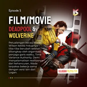 Di Balik Topeng Kuning Wolverine: Membedah Absurdnya Multiverse Deadpool – Deadpool & Wolverine