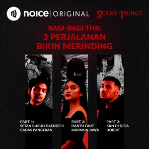 Bagi-bagi THR: 3 Perjalanan Bikin Merinding