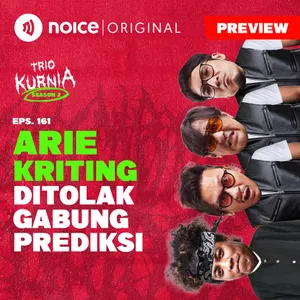 [PREVIEW] E161: Arie Kriting Ditolak Gabung Prediksi