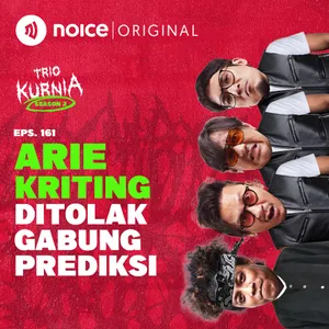 E161: Arie Kriting Ditolak Gabung Prediksi