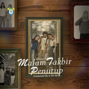 Eps 4 - Malam Takbir Penutup