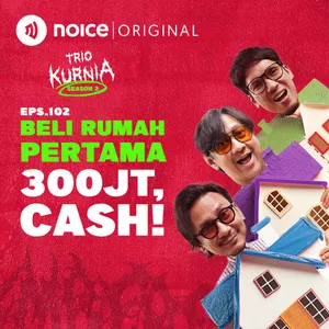 E102: Beli Rumah Pertama 300 JT, Cash!