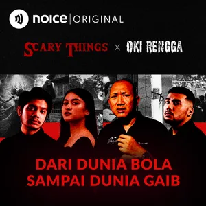 Oki Rengga: Dari Dunia Bola Sampai Dunia Gaib #1Malam6Cerita