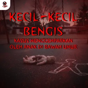 KECIL-KECIL SADIS, KASUS MENGERIKAN YANG DI LAKUKAN ANAK DI BAWAH UMUR!!!