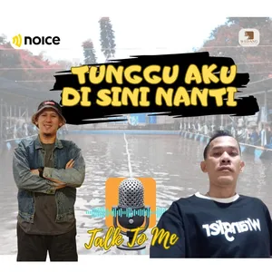 Tunggu Aku Disini Nanti (Mancing Kuy)