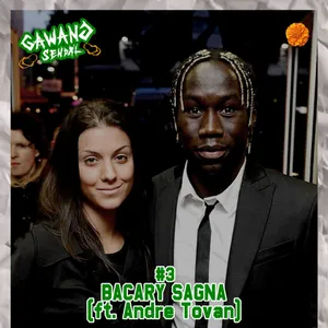GAWANG SENDAL #3 - Bacary Sagna (ft Andre Oktovan)