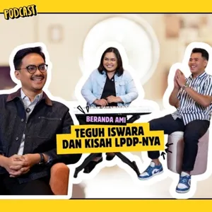 Strategi Teguh Iswara Tembus LPDP, Kamu Wajib Tahu! | Beranda Ami