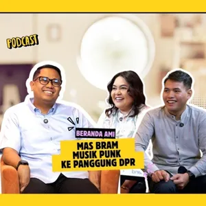 Dari Musik Punk ke Kursi DPR! Perjalanan Tak Biasa Mas Bramantyo | Beranda Ami