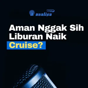 Aman Nggak Sih Liburan Naik Cruise?