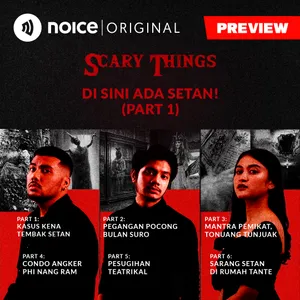 [PREVIEW] Di Sini Ada Setan! (Part 1) #1Malam6Cerita