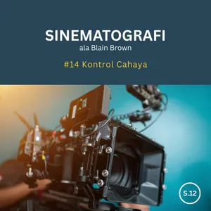SINEMATOGRAFI #14 Kontrol Cahaya