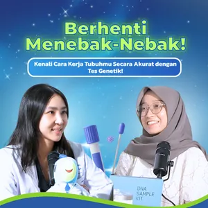 BERHENTI MENEBAK-NEBAK! KENALI CARA KERJA TUBUHMU SECARA AKURAT DENGAN TES GENETIK.