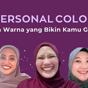 Personal Color: Rahasia Warna yang Bikin Glow Up