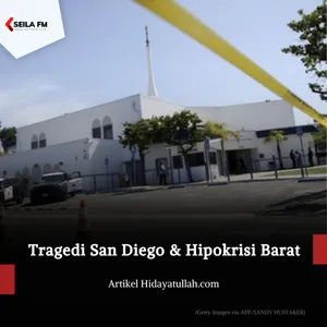  Tragedi San Diego & Hipokrisi Barat
