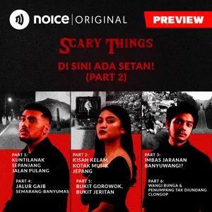 [PREVIEW] Di Sini Ada Setan! (Part 2) #1Malam6Cerita