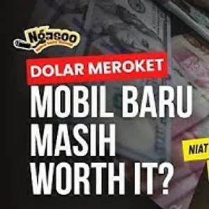 Dolar Tembus Rekor! Masih Aman Beli Mobil Baru Sekarang?