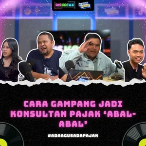 Final PPh 0,5% Apakah Akan Berubah? Ini Penjelasannya! | DISKOTAX | EPS. 15