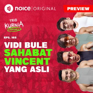 [PREVIEW] E165: Vidi Bule Sahabat Vincent yang Asli