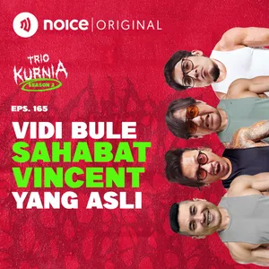 E165: Vidi Bule Sahabat Vincent yang Asli
