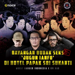 Bayangan Budak Seks ‘Jugun Ianfu’ Hotel Papak Sri Sukanti | Ghost Ranger x Om Hao