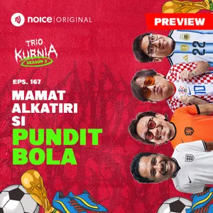 [PREVIEW] E166: Mamat Alkatiri Si Pundit Bola