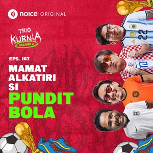 E166: Mamat Alkatiri Si Pundit Bola