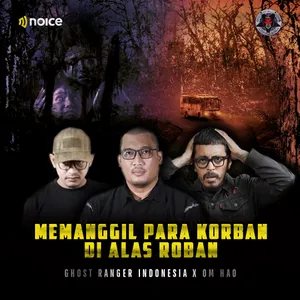 Memanggil Para Korban di Alas Roban | Ghost Ranger x Om Hao