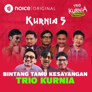 KURNIA 5: Bintang Tamu Kesayangan Trio Kurnia