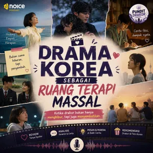 Drama Korea Sebagai Ruang Terapi Massal