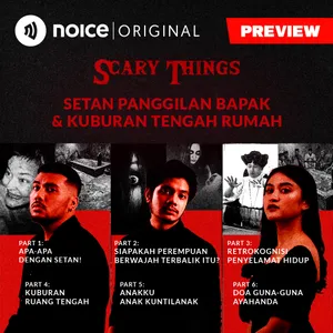 [PREVIEW] Setan Panggilan Bapak & Kuburan Tengah Rumah #1Malam6Cerita