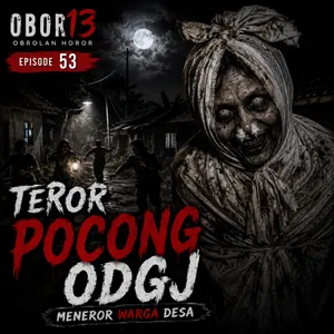 [Pocong ODGJ] cerita kiriman narasumber #arsip obor 13