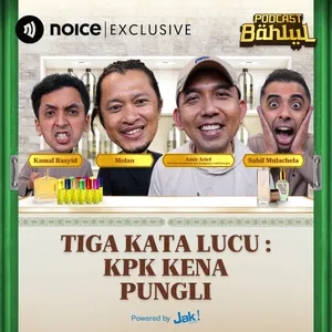 Parah! Orang Lagi Berduka Aja Bisa Kena Pungli - Podcast Bahlul