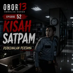 [SATPAM JAGA MALAM] Perkenalan Pertama