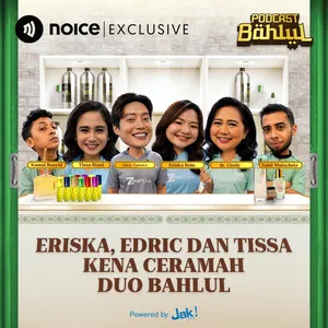 Eriska, Edric dan Tissa Kena Ceramah Duo Bahlul
