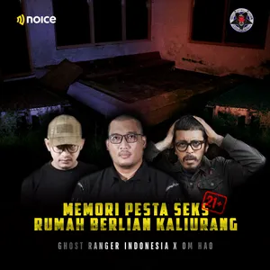 Memori Pesta Seks Rumah Berlian Kaliurang | Ghost Ranger x Om Hao