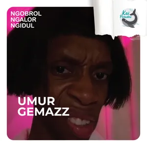 Eps.51 - Umur Gemazz