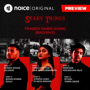 [PREVIEW] Tragedi Tanpa Ujung (Bagian 2) #1Malam6Cerita
