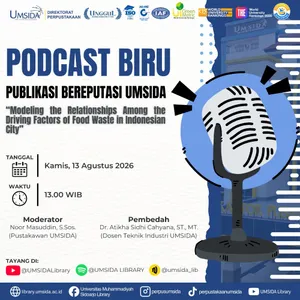 Mengapa Food Waste Terjadi di Kota Indonesia? | Podcast Biru UMSIDA