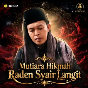 Mutiara Hikmah Raden Syair Langit ke-54 (Hati itu Ibarat Ibu Kota Sebuah Negara)