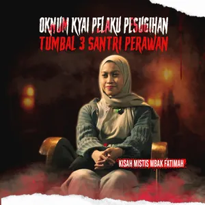 AKU KORBAN YANG SELAMAT !! DISINI TUMBAL, PESUGIHAN & ILMU HITAM TERANG2AN.. KASUS PESANTREN SESAT