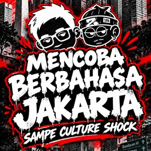 MENCOBA BERBAHASA JAKARTA SAMPE CULTURE SHOCK