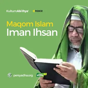 Maqom Islam, Iman dan Ihsan