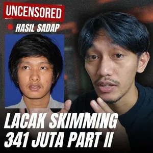 MELACAK PENIPU SKIMMING 341 JUTA !! UNCENSORED !!!