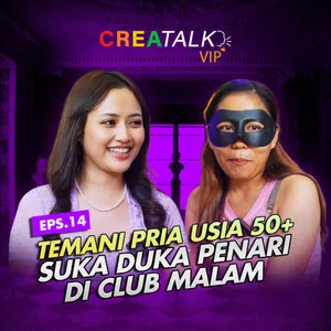 eps 14 - MENEMANI PRIA 50 TAHUN, SUKA DUKA PENARI DI CLUB MALAM