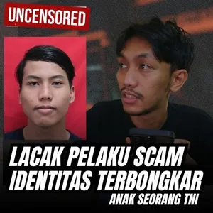 LACAK PELAKU SCAM, IDENTITAS TERBONGKAR ANAK SEORANG TNI
